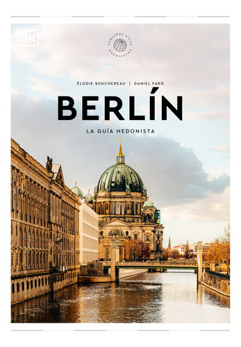 Berlín La Guía Hedonista (pequeños Atlas) -  -(t.dura) - *
