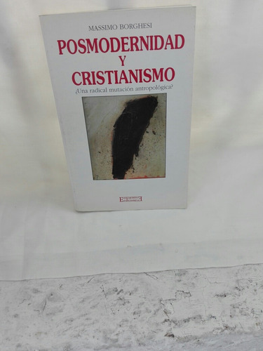 Postmodernidad Y Cristianismo