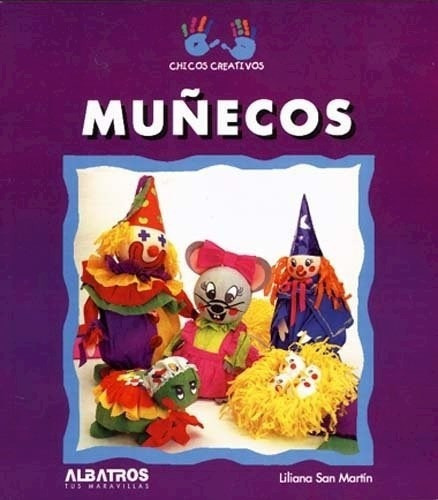 Muñecos (chicos Creativos)