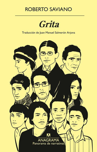 Libro: Grita. Saviano, Roberto. Editorial Anagrama
