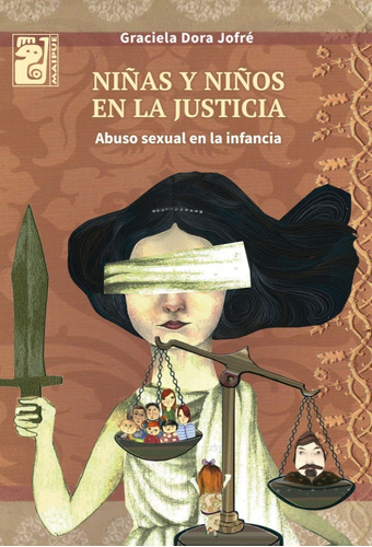 Niñas Y Niños En La Justicia - Graciela Dora Jofré - Maipue