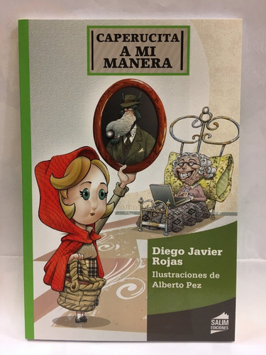 Caperucita A Mi Manera - Verde (50) - Rojas Diego Javier