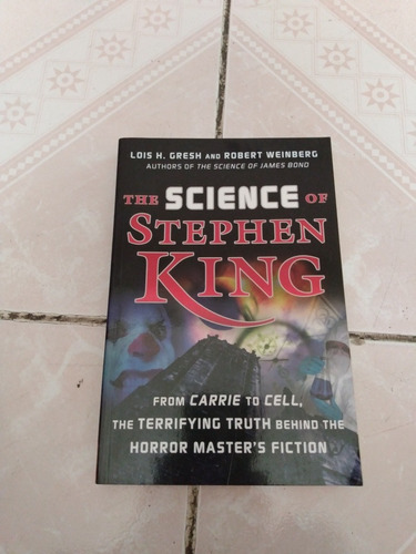 The Science Of Stephen King: From Carrie To Cell,