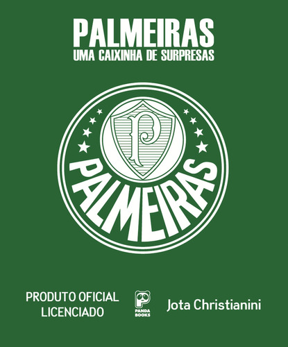 Palmeiras: Uma caixinha de surpresas, de Christianini, Jota. Editora Original Ltda., capa mole em português, 2014