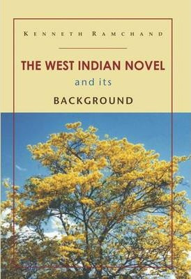 Libro The West Indian Novel And Its Background - Ken Ramc...