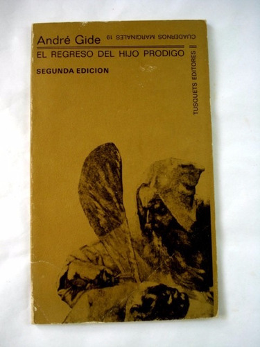 André Gide, El Regreso Del Hijo Prodigo - Ed. Tusquets - L31
