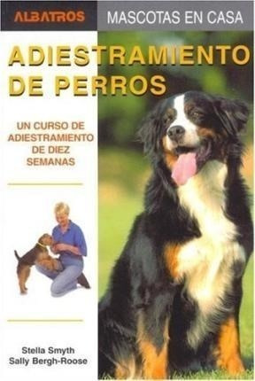 Libro Adiestramiento De Perros De Stella Smyth