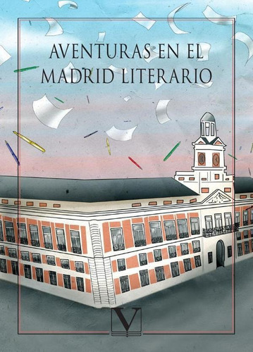 Aventuras En El Madrid Literario - Vv. Aa.