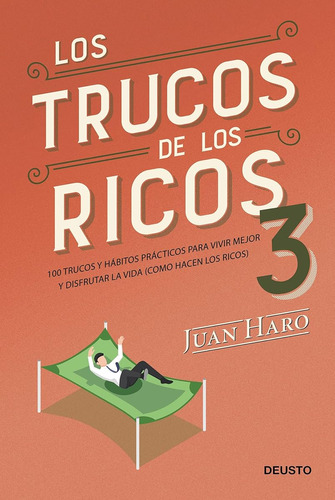 Los Trucos De Los Ricos 3ª Parte: 100 Trucos Y Hábitos Práct