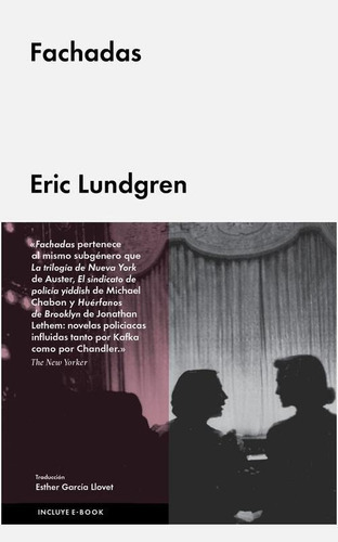 Fachadas, de Lundgren, Eric. Editorial Malpaso, tapa dura en español, 2015