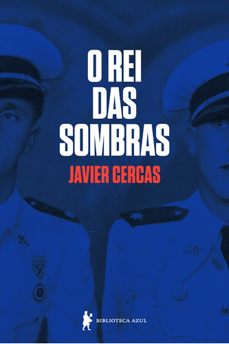 O rei das sombras, de Cercas, Javier. Editora Globo S/A, capa mole em português, 2018