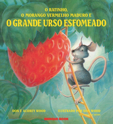 Livro O Ratinho, O Morango Vermelho Maduro E O Grande Urso E