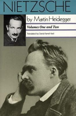 Nietzsche Part 1, Volumes 1  And  2 - Martin Heidegger