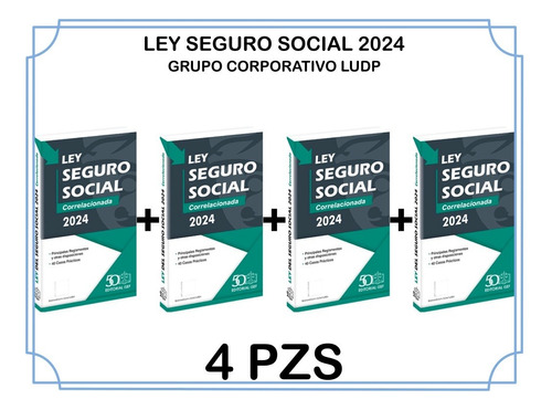 Ley Del Seguro Social 2024 Isef ( 4 Piezas)