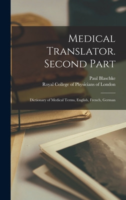 Libro Medical Translator. Second Part: Dictionary Of Medi...