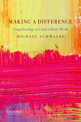 Libro Making A Difference: Using Sociology To Create A Be...