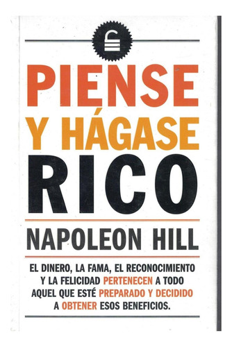 Piense y hágase rico, de Napoleon Hill. Editorial Biblok, tapa pasta blanda, edición 1 en español, 2011