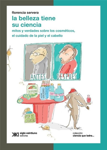 Libro Belleza Tiene Su Ciencia Mitos Y Verdades Sobre Los Co