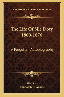 Libro The Life Of Sile Doty 1800-1876: A Forgotten Autobi...