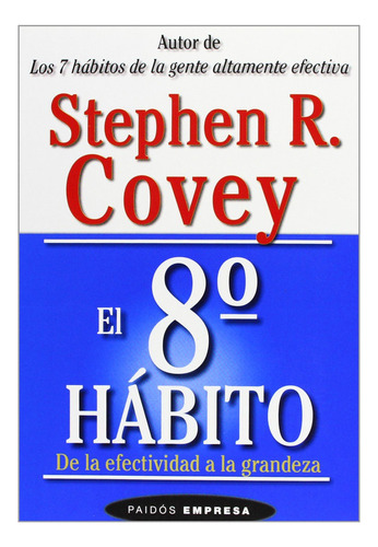 El Octavo Hábito - Stephen Covey