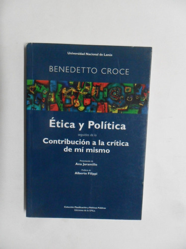 Ética Y Política - Contribución A Crítica - Benedetto Croce