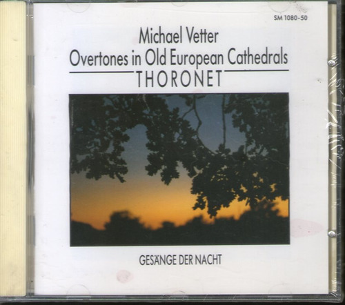 Cd Michael Vetter - Overtones In Old European Cathedrals