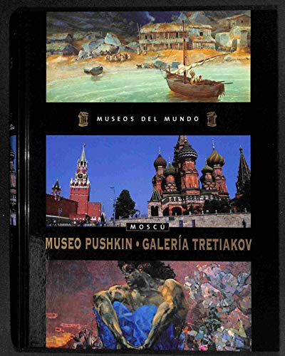 Libro Museo Pushkin Galeria Tretiakov Moscu (museos Del Mund