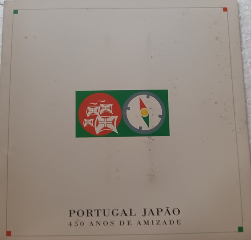 Portugal Japão 450 Anos De Amizade (Usado)