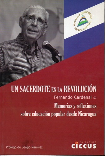 Fernando Cardenal - Un Sacerdote En La Revolucion Nicar&-.