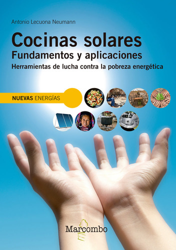 Cocinas Solares. Fundamentos Y Aplicaciones - Lecuona Neu...