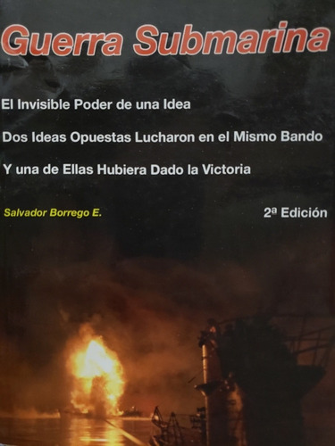 Guerra Submarina / Salvador Borrego