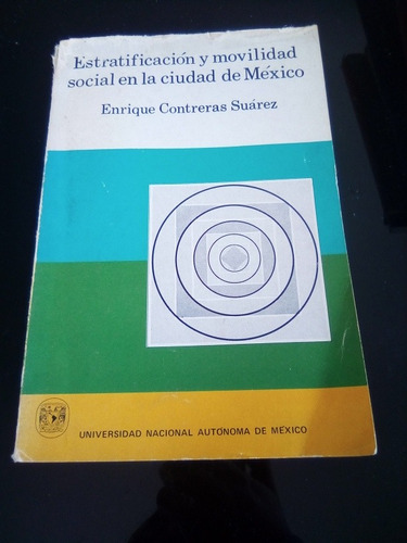 Estratificacion Y Movilidad Social En La Ciudad De Mexico 