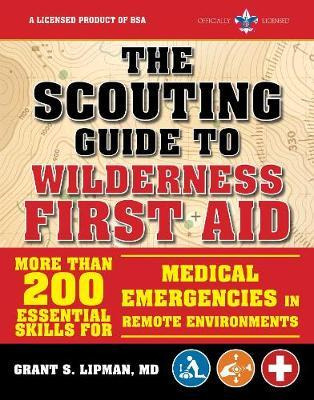 Libro The Scouting Guide To Wilderness First Aid: An Offi...