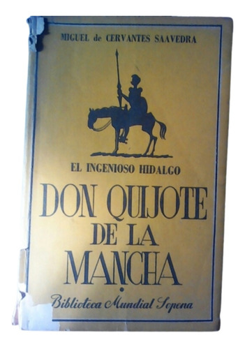 Don Quijote De La Mancha 1 / M Cervantes / Ed Sopena