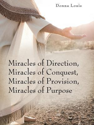 Libro Miracles Of Direction, Miracles Of Conquest, Miracl...