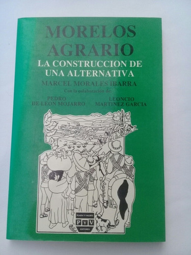 {  Libro: Morelos Agrario - Marcel Morales Ibarra }