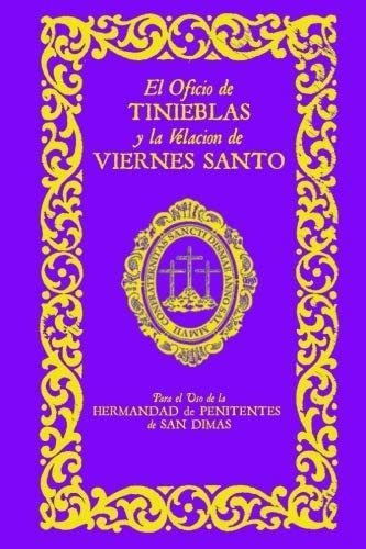 Libro: El Oficio Tinieblas Y Velacion Viernes Santo