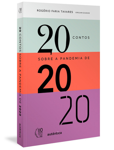 20 contos sobre a pandemia de 2020, de  Tavares, Rogério Faria. Autêntica Editora Ltda., capa mole em português, 2020