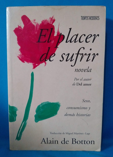 El Placer De Sufrir Alain De Botton