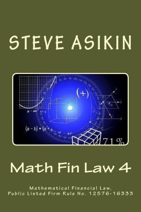 Math Fin Law 4 : Mathematical Financial Law, Public Liste...