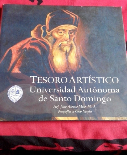 Tesoro Artístico Universidad Autónoma De Santo Domingo