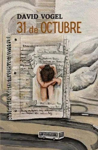 31 De Octubre, De David Vogel. Editorial Autoedición, Edición 1 En Español