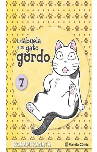 La Abuela Y Su Gato Gordo 7,  Konami Kanata ·