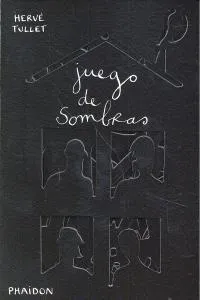 Libro Juego De Sombras - Tullet,herve