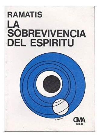 La Sobrevivencia Del Espíritu Ramatis Libro Nuevo