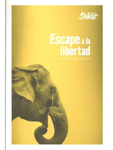 Escape A La Libertad - Aldea Literaria