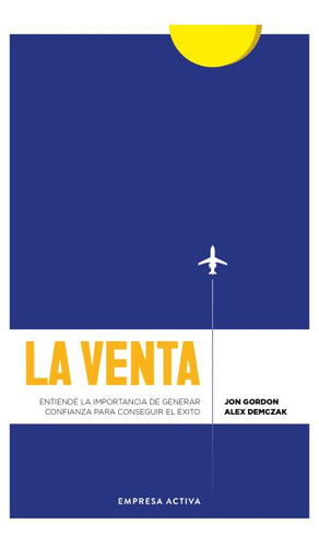 La Venta - Alex Demczak / Jon Gordon