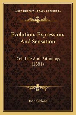 Libro Evolution, Expression, And Sensation : Cell Life An...