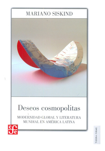 Deseos Cosmopolitas - Mariano Siskind