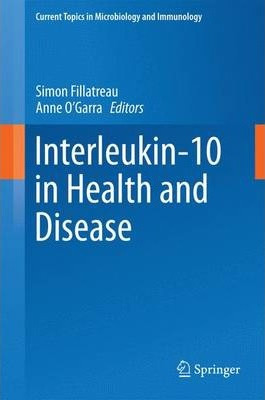 Libro Interleukin-10 In Health And Disease - Simon Fillat...